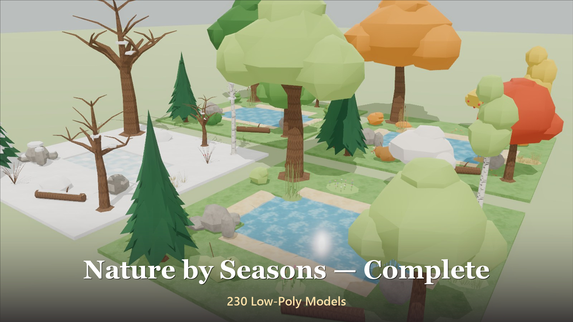 Nature by Seasons - Complete - 230 Low-Poly Models 3D Model